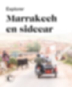 Explorer Marrakech en sidecar