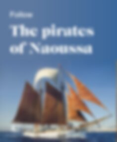 Follow the pirates of Naoussa